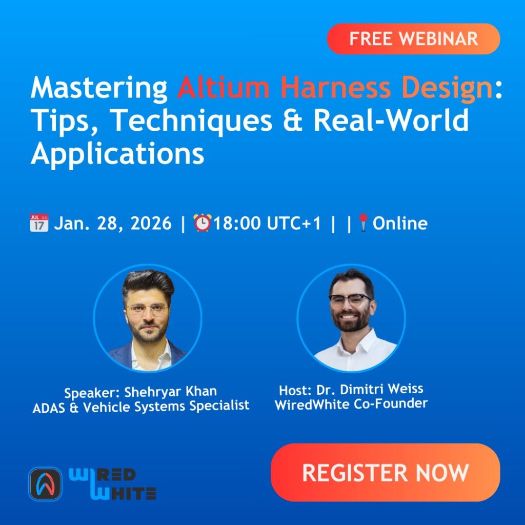 Mastering Altium Harness Design Tips, Techniques & Real-World Applications 2026